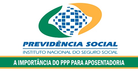 PPP – O QUE É O PERFIL PROFISSIOGRÁFICO PREVIDENCIÁRIO?